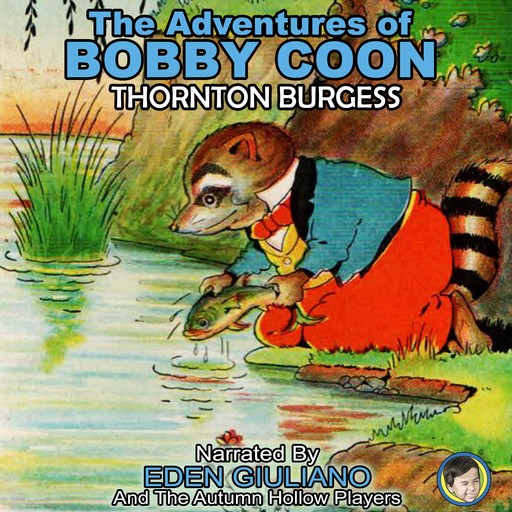 The Adventures of Bobby Coon, Thornton Burgess