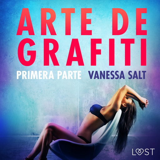Arte de grafiti - Primera parte, Vanessa Salt