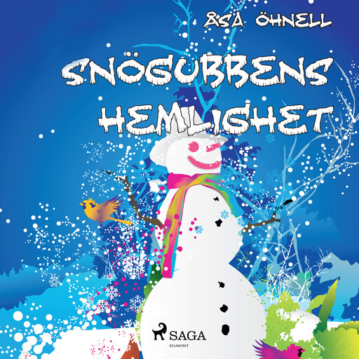 Snögubbens hemlighet, Åsa Öhnell