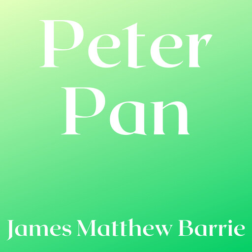 Peter Pan, J. M. Barrie