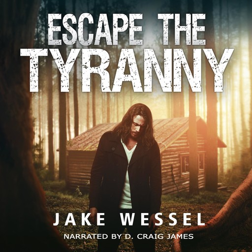 Escape The Tyranny, Jake Wessel