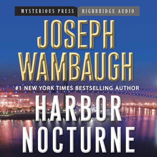 Harbor Nocturne, Joseph Wambaugh