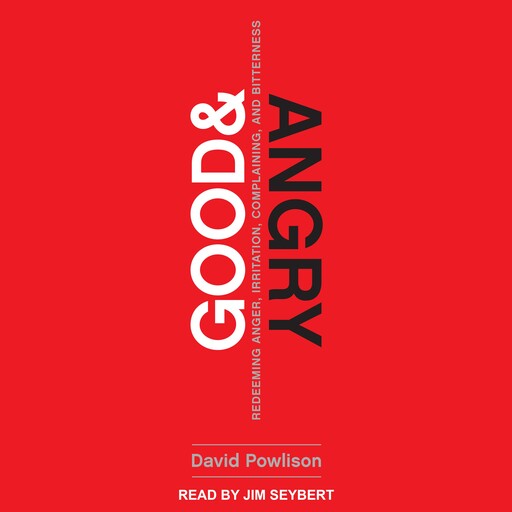 Good and Angry, David Powlison
