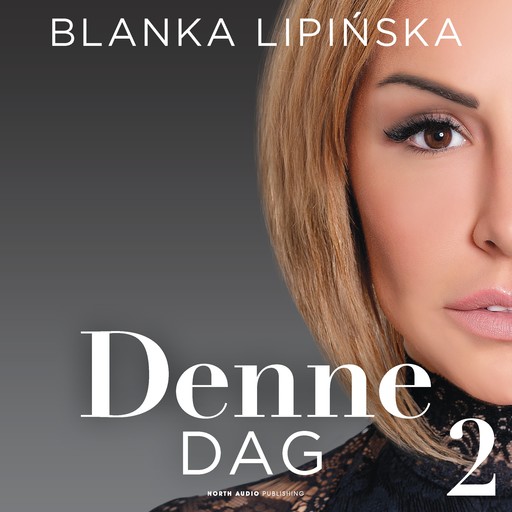 Denne dag, Blanka Lipinska