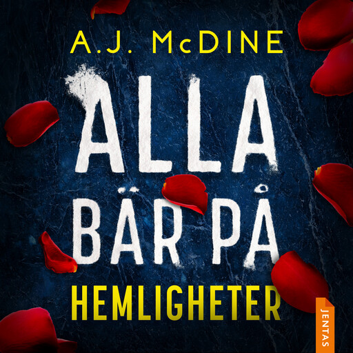 Alla bär på hemligheter, A.J. McDine