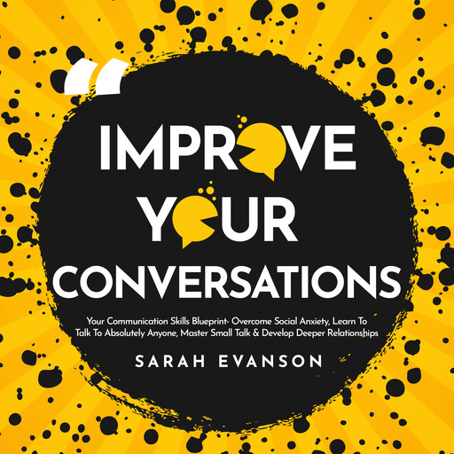 Improve Your Conversations, Sarah Evanson