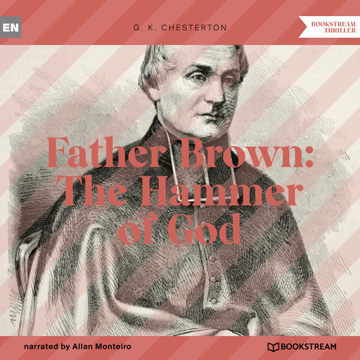 Father Brown: The Hammer of God (Unabridged), G.K.Chesterton