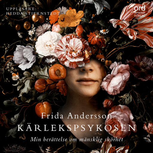 Kärlekspsykosen, Frida Andersson