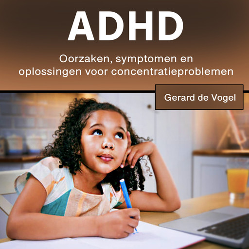 ADHD, Gerard de Vogel
