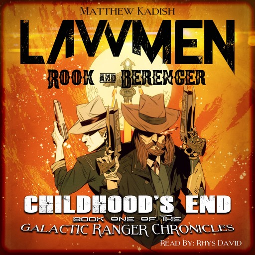 Lawmen: Rook & Berenger - Childhood's End, Kadish Matthew