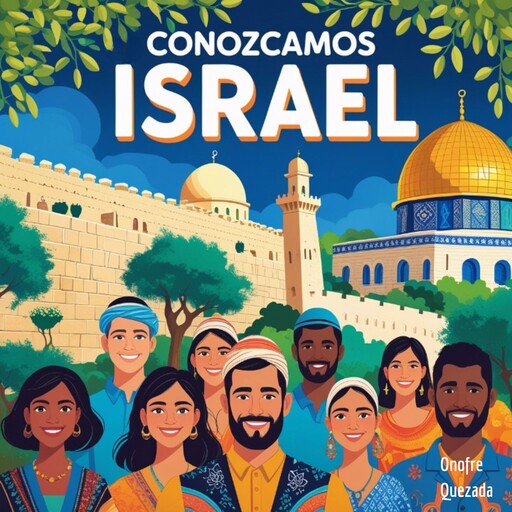 Conozcamos Israel, Onofre Quezada