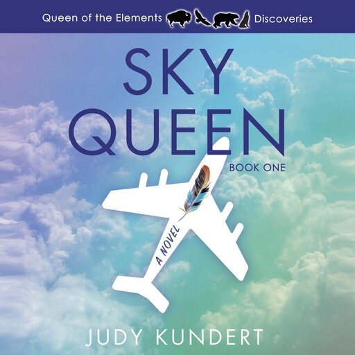 Sky Queen, Judy Kundert