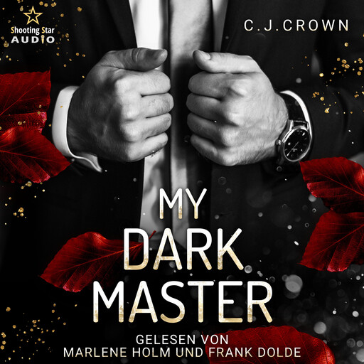 My Dark Master - School of Love, Band 4 (ungekürzt), Hannah Siebern, C.J. Crowne