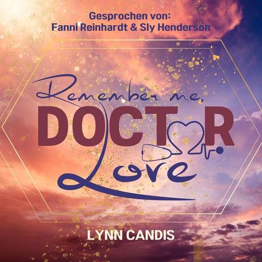 Remember me, Doctor Love, Lynn Candis