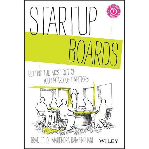 Startup Boards, Ramsinghani Mahendra, Brad Feld