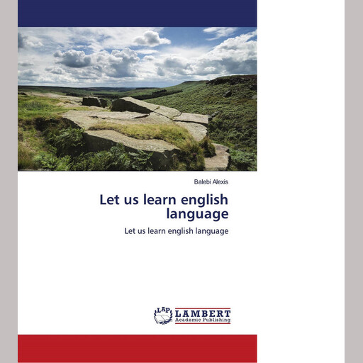 Let us learn english language, Sr, Balebi Alexis