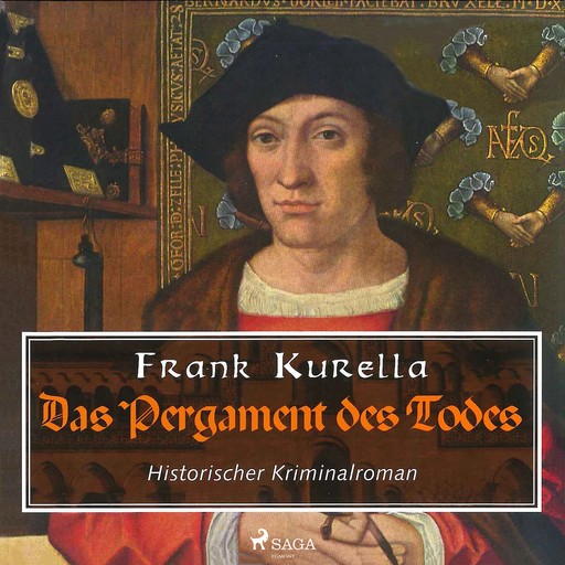 Das Pergament des Todes - Historischer Kriminalroman, Frank Kurella