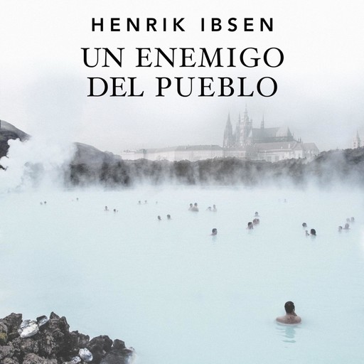 Un enemigo del pueblo, Henrik Ibsen, Víctor Velasco, Angels Ribalta, Sergi Carles, Miguel Calvo, Roger Pera, Xavi Serrano