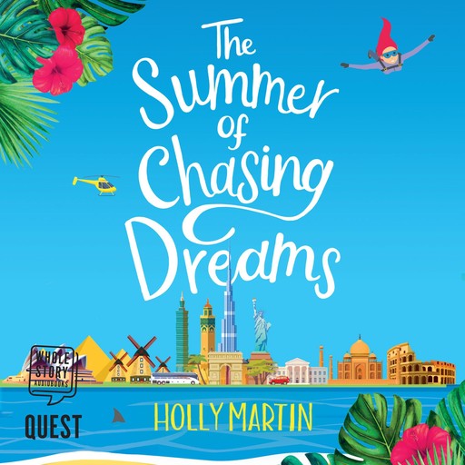 The Summer of Chasing Dreams, Holly Martin