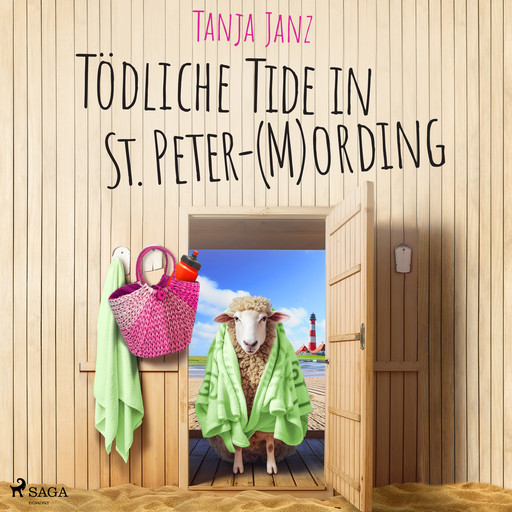 Tödliche Tide in St. Peter-(M)Ording (St. Peter-Mording-Reihe 3), Tanja Janz