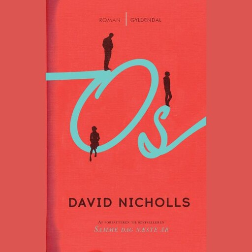 Os, David Nicholls