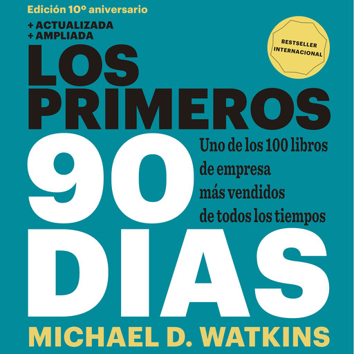 Los primeros 90 días, Harvard Business Review, Michael D. Watkins