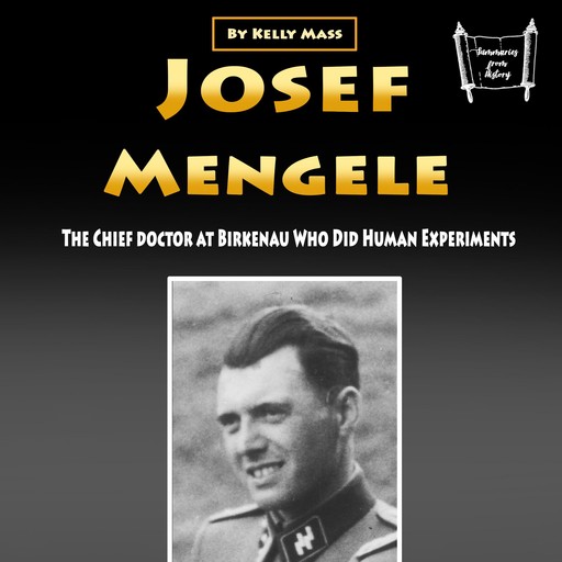 Josef Mengele, Kelly Mass