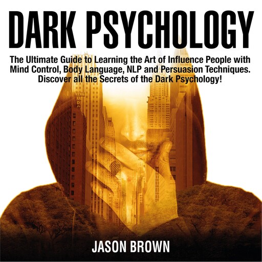 Dark Psychology, Jason Brown