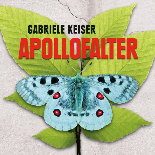 Apollofalter (Ungekürzt), Gabriele Keiser