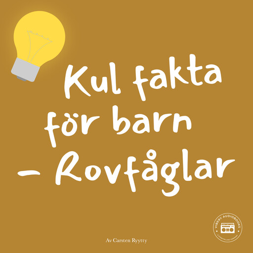 Kul fakta för barn: Rovfåglar, Carsten Ryytty