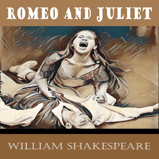 Romeo And Juliet By William Shakespeare, William Shakespeare