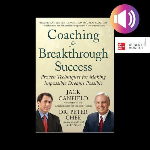 Coaching for Breakthrough Success, Jack Canfield
