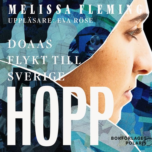 Hopp. Doaas flykt till Sverige, Melissa Fleming