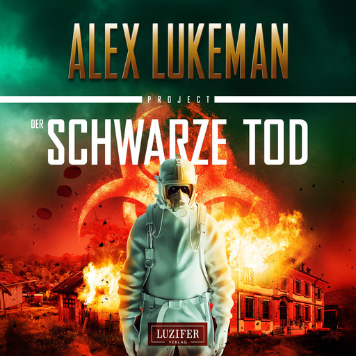 DER SCHWARZE TOD (Project 9), Alex Lukeman