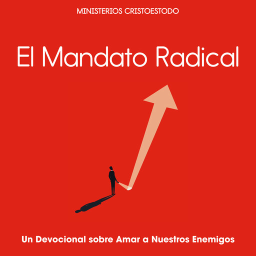 El Mandato Radical, MINISTERIOS CRISTOESTODO