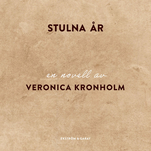 Stulna år, Veronica Kronholm