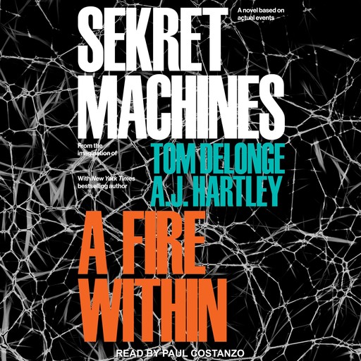 Sekret Machines: A Fire Within, A.J. Hartley, Tom DeLonge