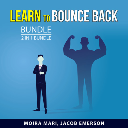 Learn to Bounce Back Bundle, 2 in 1 Bundle, Moira Mari, Jacob Emerson