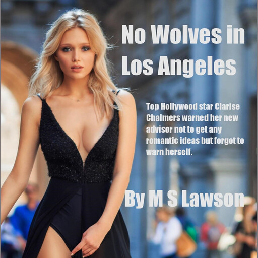 No Wolves in Los Angeles, M.S. Lawson