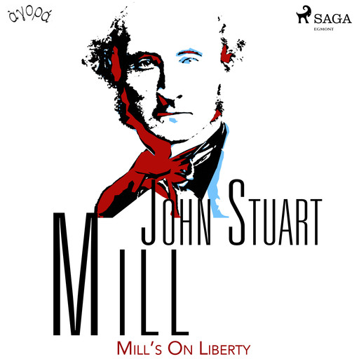 Mill’s On Liberty, John Stuart Mill