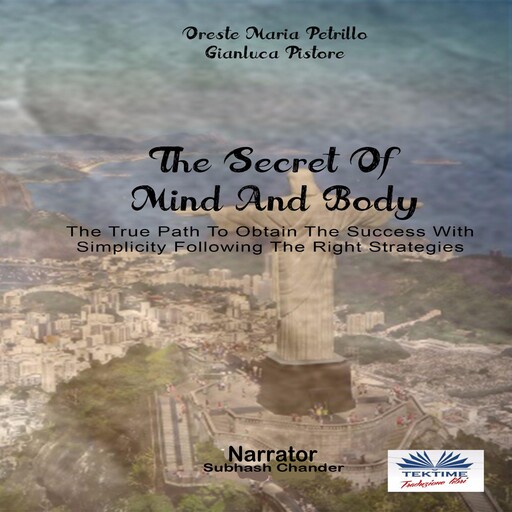 The Secret Of Mind And Body, Gianluca Pistore, Oreste Maria Petrillo