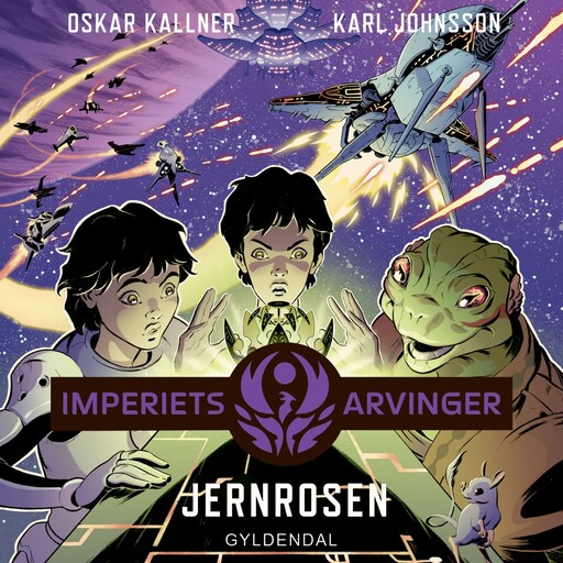 Imperiets arvinger 2 - Jernrosen, Karl Johnsson, Oskar Källner