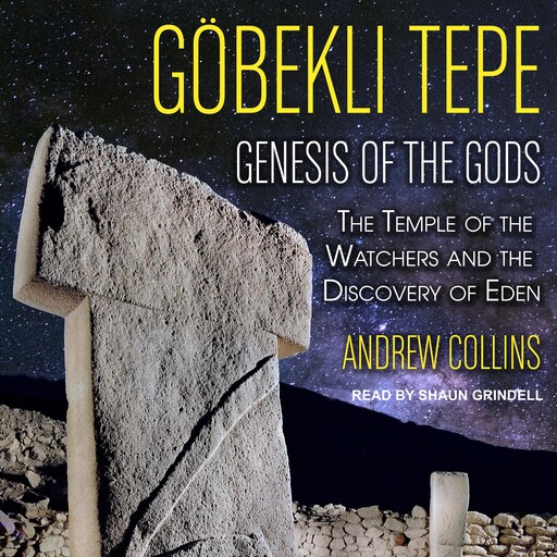Gobekli Tepe, Andrew Collins