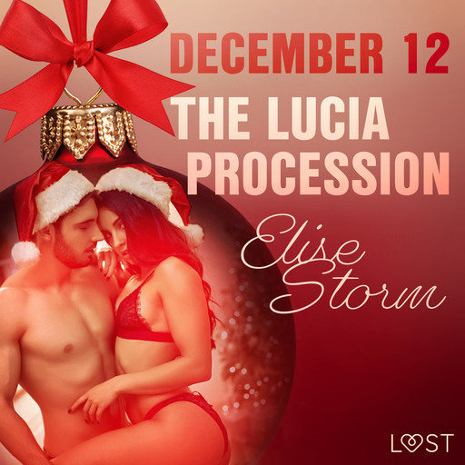 December 12: The Lucia Procession – An Erotic Christmas Calendar, Elise Storm