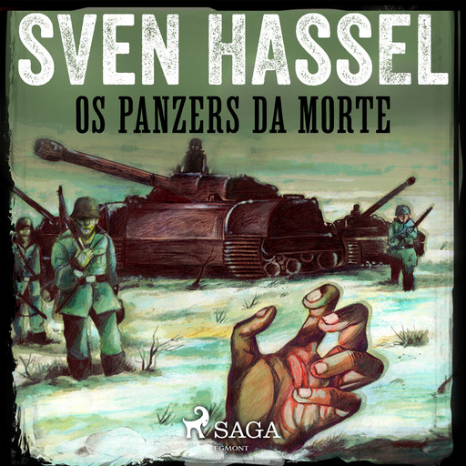Os Panzers da Morte, Sven Hassel