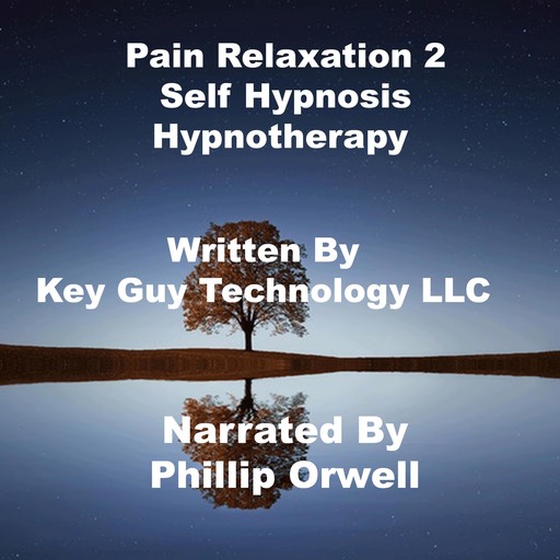 Pain Relaxation 2 For Children Self Hypnosis Hypnotherapy Meditation, Key Guy Technology LLC