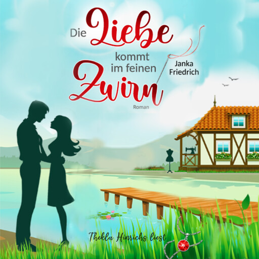 Die Liebe kommt im feinen Zwirn, Janka Friedrich