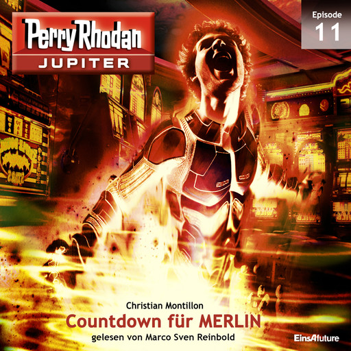 Jupiter 11: Countdown für MERLIN, Christian Montillon