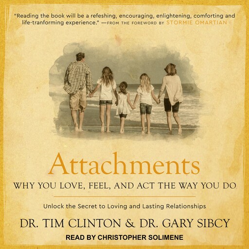 Attachments, Tim Clinton, Gary Sibcy