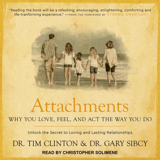 Attachments, Tim Clinton, Gary Sibcy